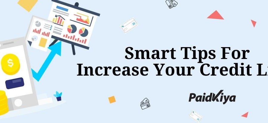 अपने क्रेडिट कार्ड की सीमा बढ़ाने के लिए स्मार्ट टिप्स
